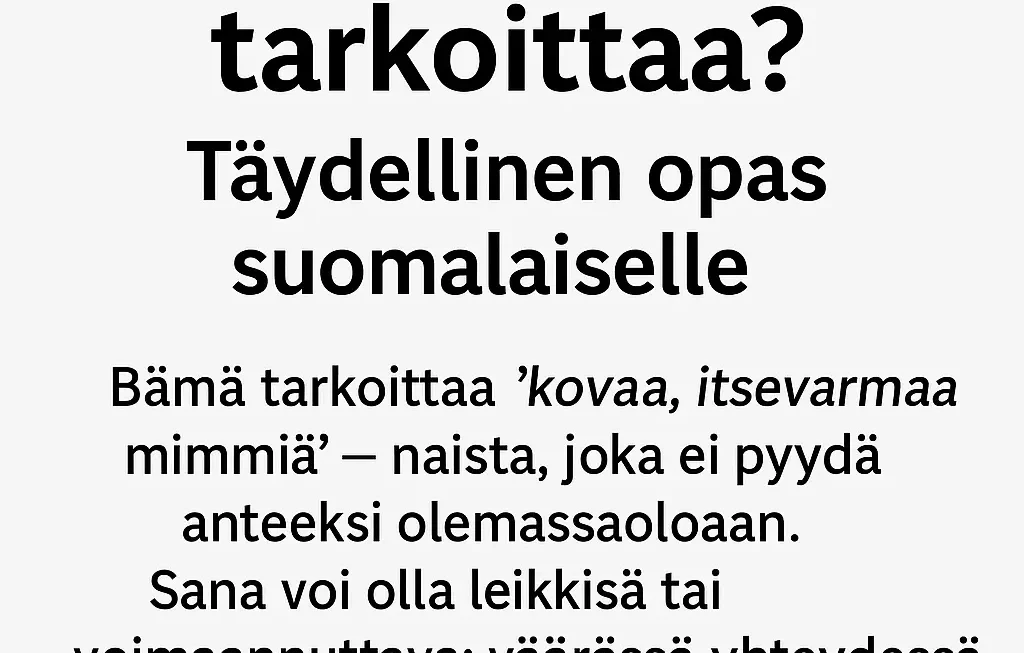 Bämä tarkoittaa – nykyslangin merkitys ja käyttö