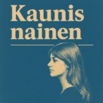 kaunis nainen